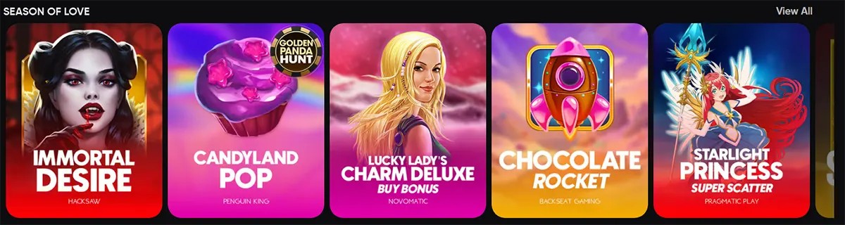 “Season of Love” slot carousel showing colourful game tiles: Immortal Desire, Candyland Pop, Lucky Lady’s Charm Deluxe (Buy Bonus), Chocolate Rocket, and Starlight Princess Super Scatter, with a “View All” link.